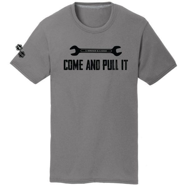 Come and Pull It Shirt